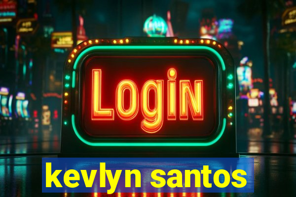 kevlyn santos